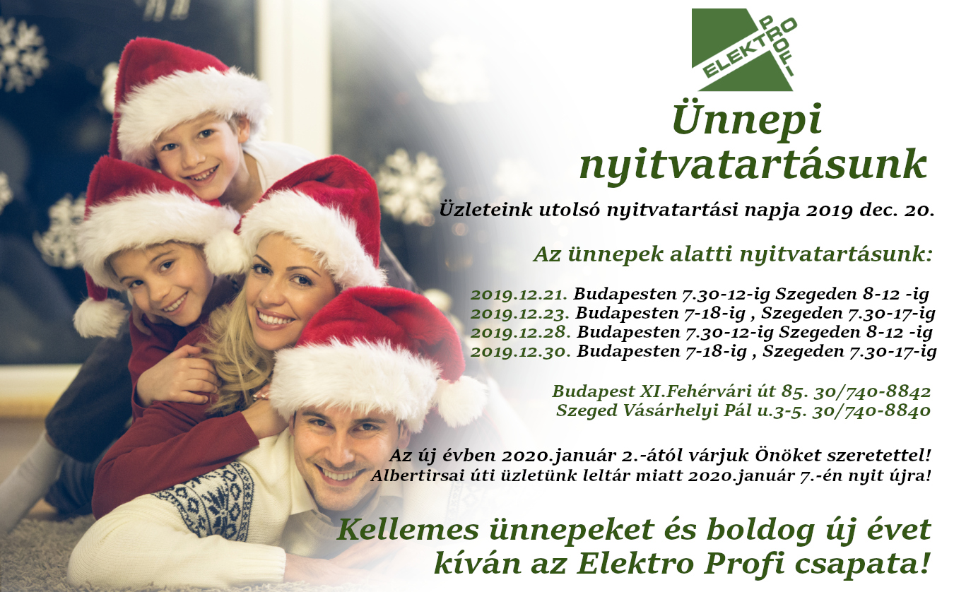 Kellemes ünnepeket és boldog újévet kíván az Elektro Profi csapata! 2019 December